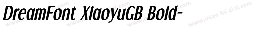 DreamFont XiaoyuGB Bold字体转换